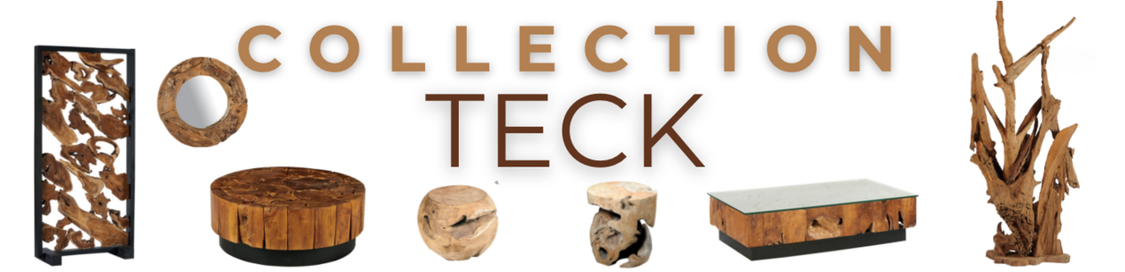 Collection Teck